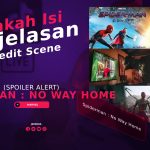 Penjelasan Credit Scene Spiderman : No Way Home (SPOILER ALERT)