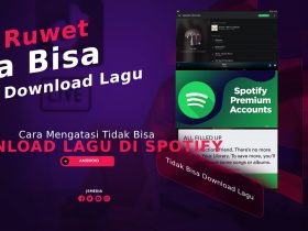 Cara Mengatasi Tidak Bisa Download Lagu di Spotify