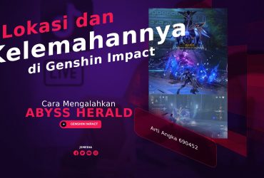 Cara Mengalahkan Abyss Herald, Ini Lokasi dan Kelemahannya