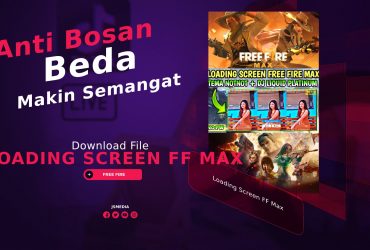 Download Loading Screen FF Max: Beda, Anti Bosan, Makin Semangat