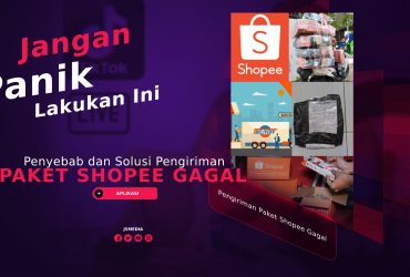 Pengiriman Paket Shopee Gagal? Jangan Panik Lakukan Ini