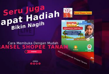 Cara Membuka Ransel Shopee Tanam, Seru Juga Bikin Nagih