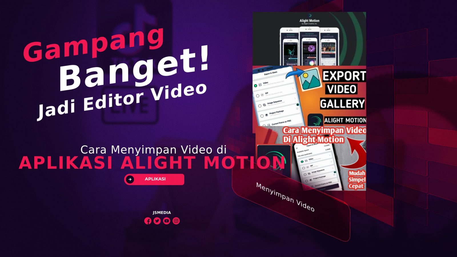 Cara Menyimpan Video di Aplikasi Alight Motion, Gampang Banget!