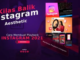 Cara Membuat Playback Instagram 2021, Kilas Balik IG