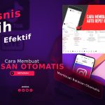 Cara Membuat Balasan Otomatis di Instagram, Bisnis Lebih Efektif