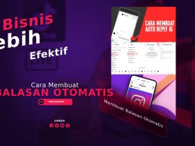 Cara Membuat Balasan Otomatis di Instagram, Bisnis Lebih Efektif