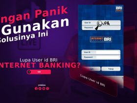 Lupa User id BRI Internet Banking? Jangan Panik