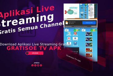 Gratisoe TV Apk: Tempat Nonton Streaming Bola Gratis Terbaru