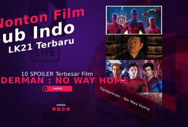 10 SPOILER Terbesar Film Spiderman : No Way Home
