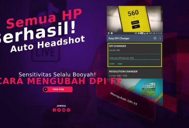 Cara Mengubah DPI FF Sensitivitas Free Fire Untuk Semua HP, Dijamin Berhasil!