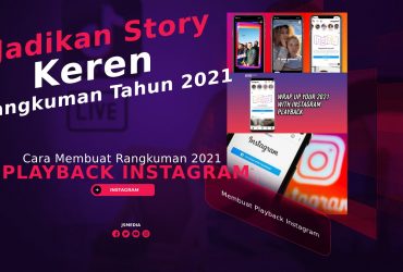 Cara Membuat Playback Instagram Yang Keren Tahun 2021