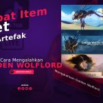 Cara Mengalahkan Golden Wolflord, Dapat 7 Set Artefak