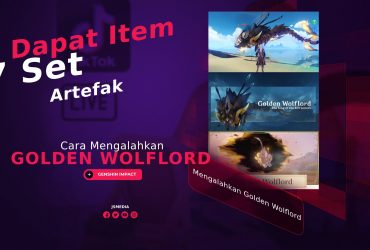 Cara Mengalahkan Golden Wolflord, Dapat 7 Set Artefak