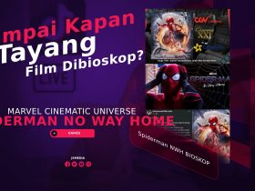 Sampai Kapan Tayang Film Spiderman No Way Home Bioskop?