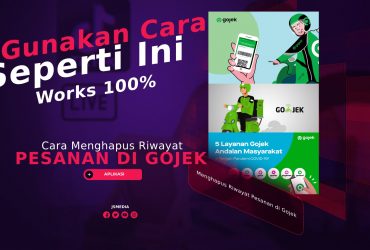 Cara Menghapus Riwayat Pesanan di Gojek, Works 100%