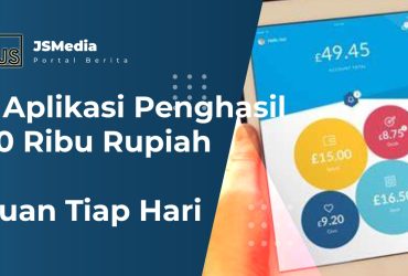 5 Aplikasi Penghasil 50 Ribu Rupiah