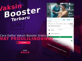 Cara Daftar Vaksin Booster Gratis Lewat PeduliLindungi