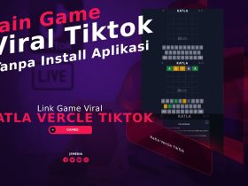 Link Game Katla Vercle TikTok, Main Game Tanpa Install Aplikasi