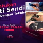 Harga Ganti Baterai Tanam