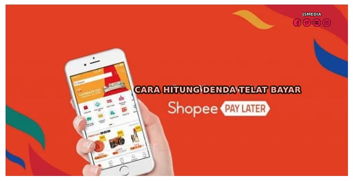 Cara Hitung Denda Telat Bayar Shopee Paylater