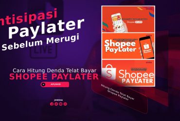 Cara Hitung Denda Telat Bayar Shopee Paylater, Antisipasi Sebelum Merugi