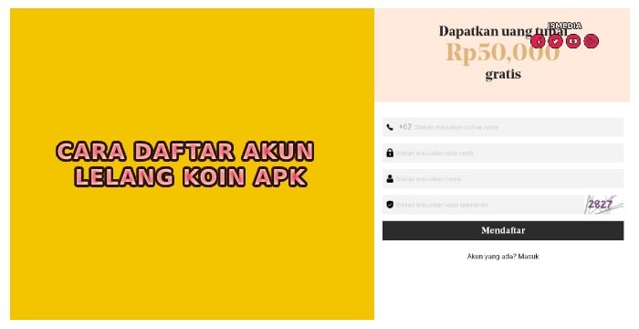 Cara Daftar Akun Lelang Koin APK