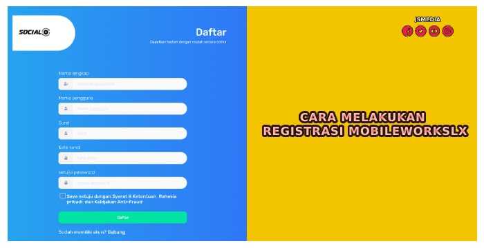 Cara Melakukan Registrasi Mobileworkslx