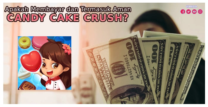 Apakah Candy Cake Crush Aman?