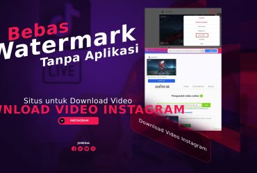 Download Video Instagram Tanpa Aplikasi dan Bebas Watermark