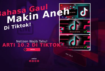 Arti 10.2 di TikTok, Netizen Wajib Tahu!