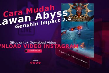 Cara Mengalahkan Abyss Lector Fathomless Flames Genshin Impact 2.4