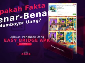 Easy Bridge Apk Penghasil Uang, Apakah Fakta Benar Membayar?