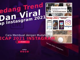 Cara Membuat Recap 2021 Instagram, Sedang Trend Saat Ini