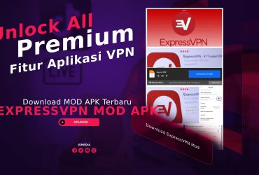 Download ExpressVPN Mod APK Terbaru, Unlock All Premium