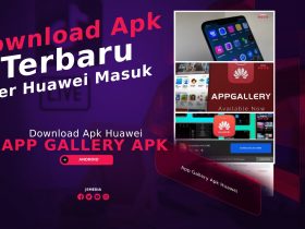 Download App Gallery Apk Huawei Terbaru, User Huawei Masuk