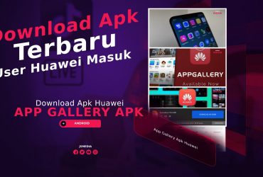 Download App Gallery Apk Huawei Terbaru, User Huawei Masuk