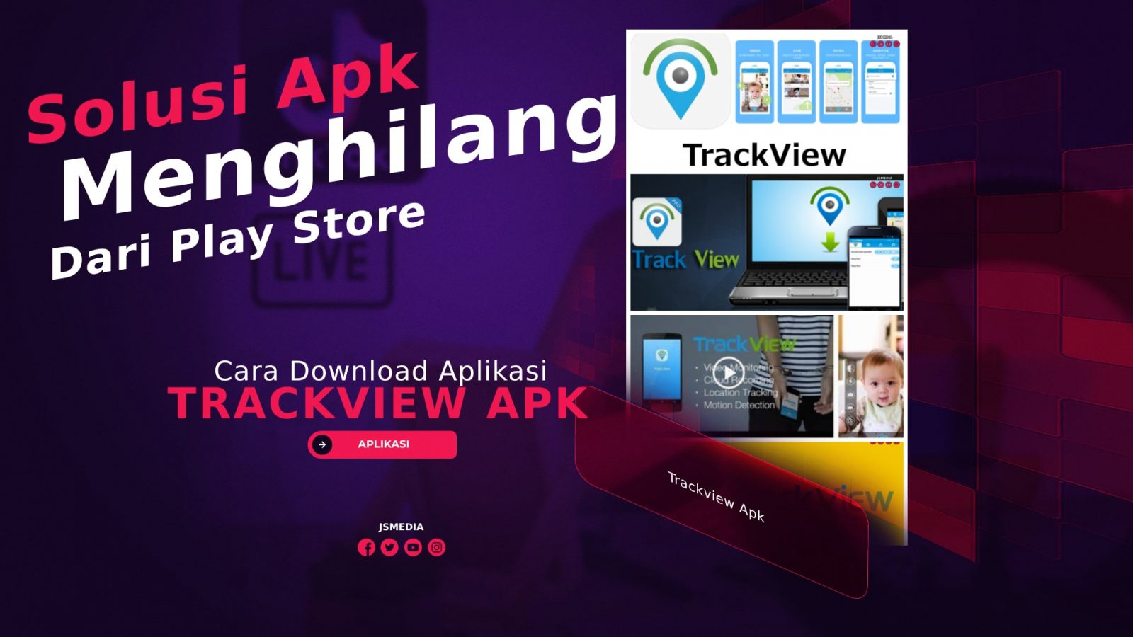 Cara Download Trackview Apk: Menghilang Dari Play Store Ini Solusinya