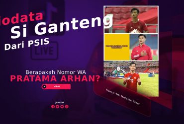 Berapakah Nomor WA Pratama Arhan? Biodata Si Ganteng Dari PSIS