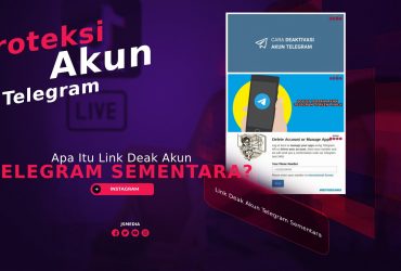 Apa Itu Link Deak Akun Telegram Sementara? Proteksi Akun Telegram