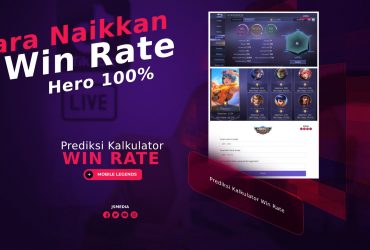 Prediksi Kalkulator Win Rate ML, Cara Naikkan Win Rate 100%