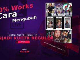 Cara Mengubah Extra Kuota TikTok Tri Menjadi Kuota Reguler, 100% Works