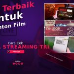 Cek Kuota Streaming Tri, Paket Terbaik untuk Nonton Film