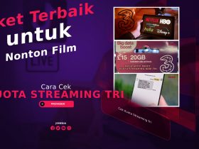 Cek Kuota Streaming Tri, Paket Terbaik untuk Nonton Film