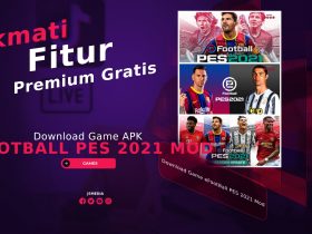 Download Game eFootBall PES 2021 Mod Apk Gratis, Nikmati Fitur Premium