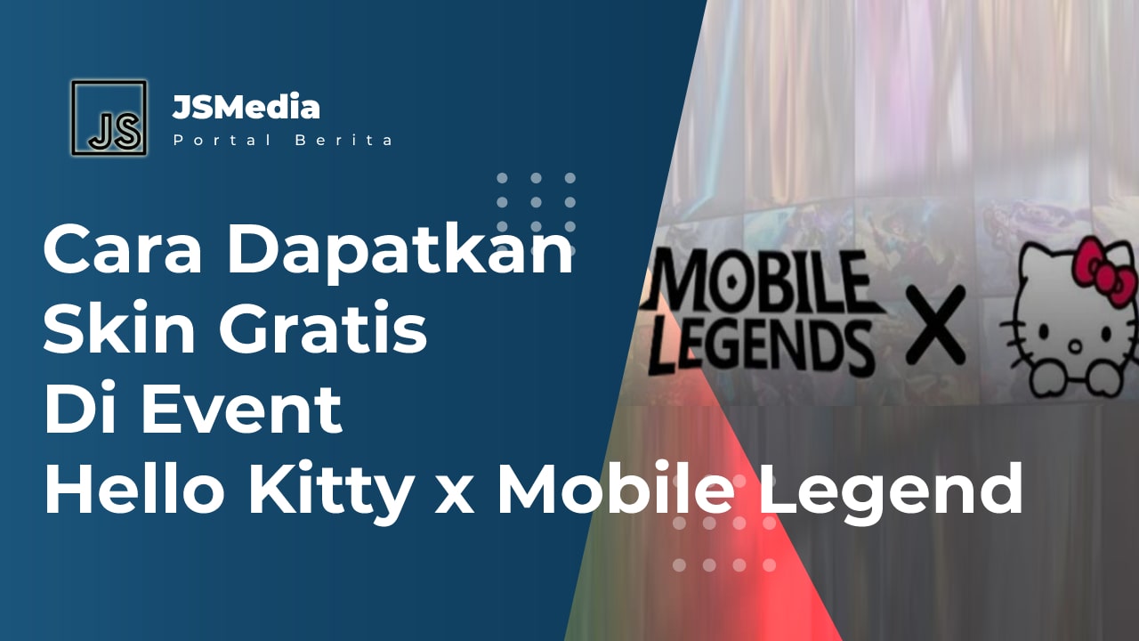 Cara Dapatkan Skin Gratis Di Event Hello Kitty x Mobile Legend