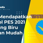 Cara Mendapatkan Simbol PES 2021 Centang Biru dengan Mudah