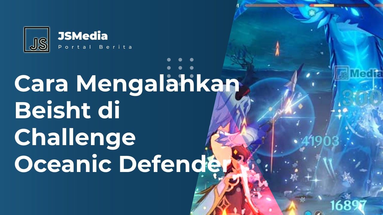 Cara Mengalahkan Beisht di Challenge Oceanic Defender