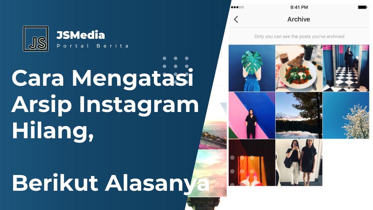 Cara Mengatasi Arsip Instagram Hilang