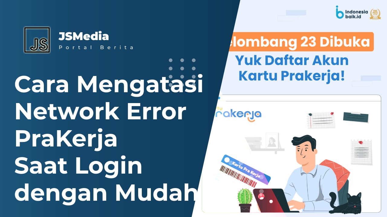 Cara Mengatasi Network Error Prakerja