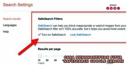 Cara Menonaktifkan Fitur SafeSearch Di Google Chrome